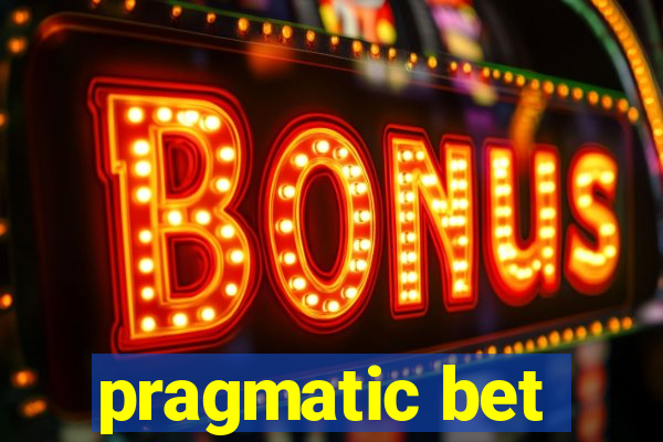 pragmatic bet