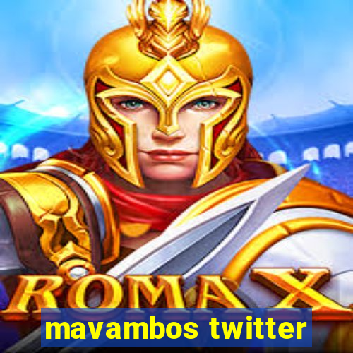 mavambos twitter