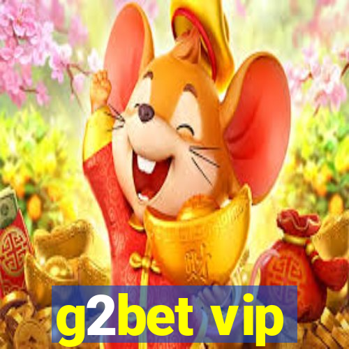 g2bet vip