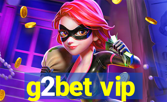 g2bet vip