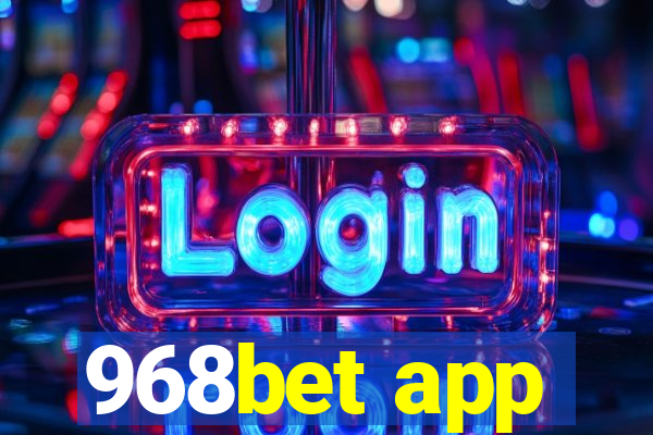 968bet app