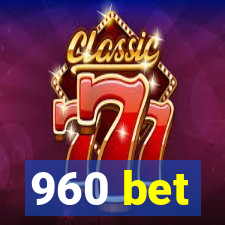 960 bet