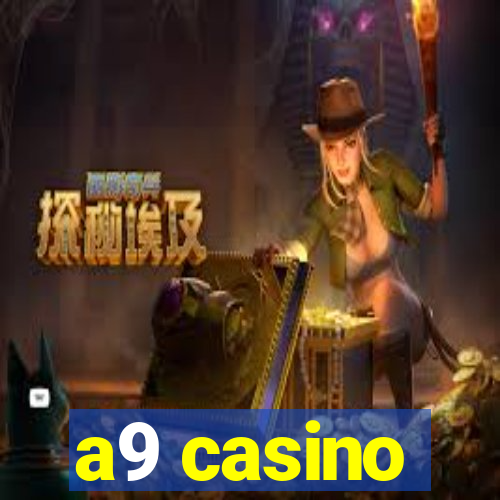 a9 casino