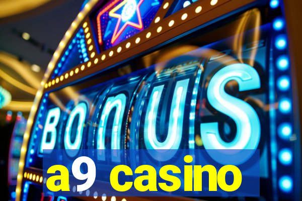 a9 casino