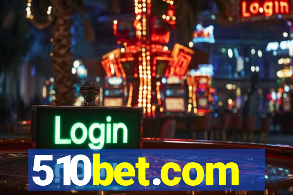 510bet.com