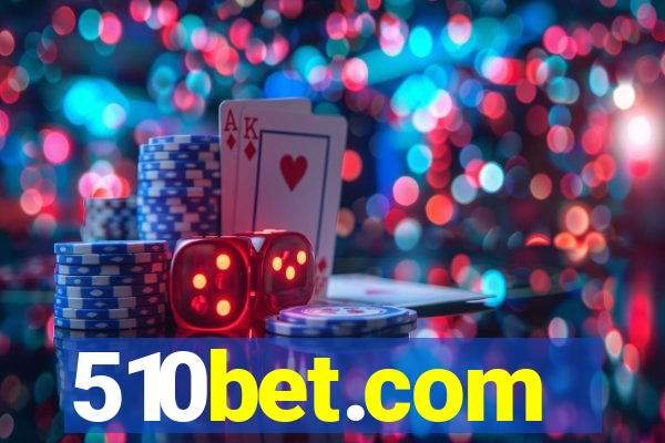 510bet.com