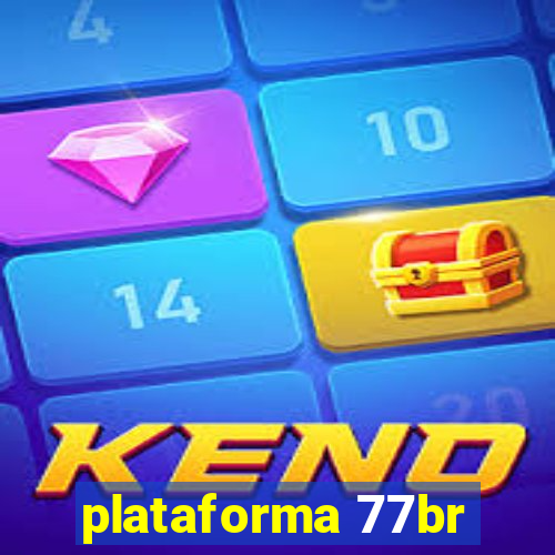 plataforma 77br