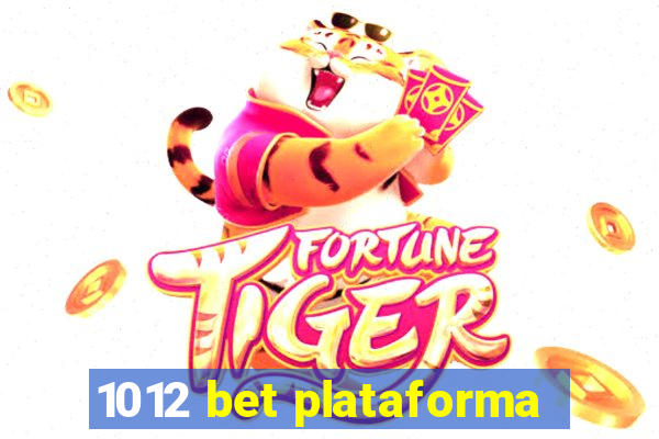 1012 bet plataforma