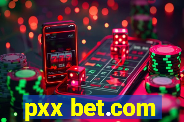 pxx bet.com