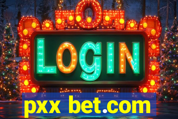 pxx bet.com