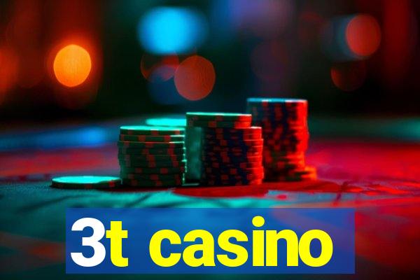 3t casino