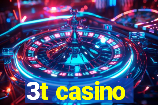 3t casino