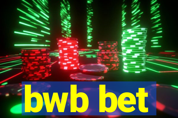 bwb bet