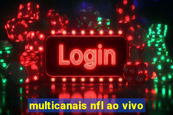 multicanais nfl ao vivo