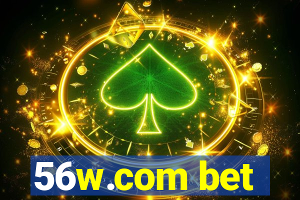 56w.com bet