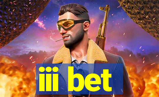 iii bet