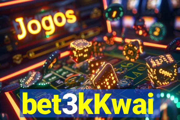 bet3kKwai