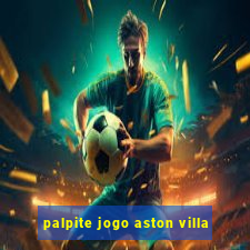 palpite jogo aston villa