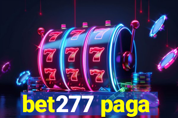 bet277 paga