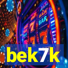 bek7k