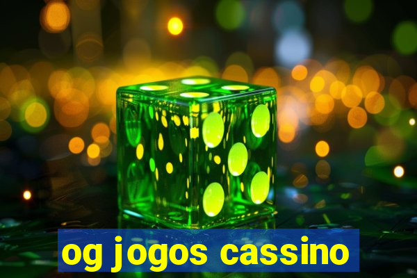 og jogos cassino