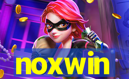 noxwin