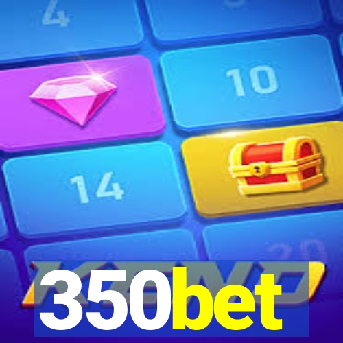 350bet