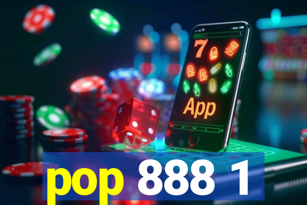 pop 888 1