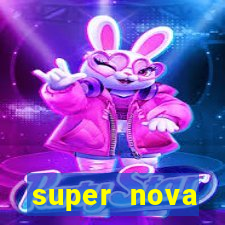 super nova itabirito itabirito portal supernova.com.br