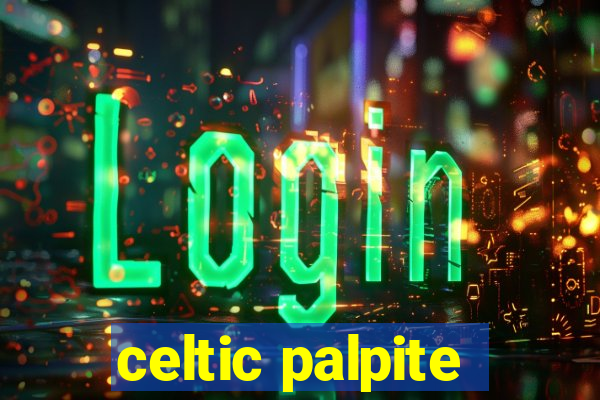 celtic palpite