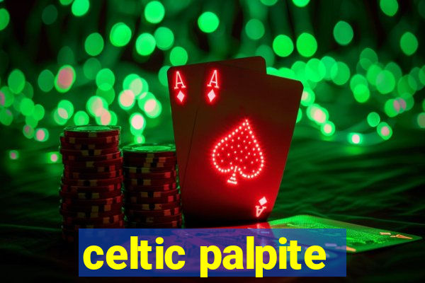 celtic palpite