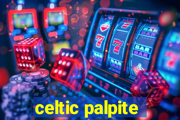 celtic palpite