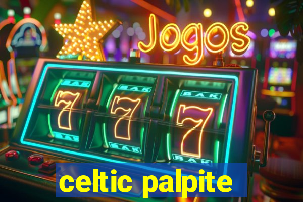 celtic palpite