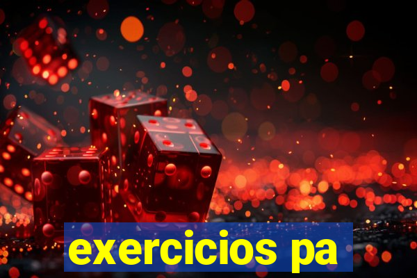 exercicios pa