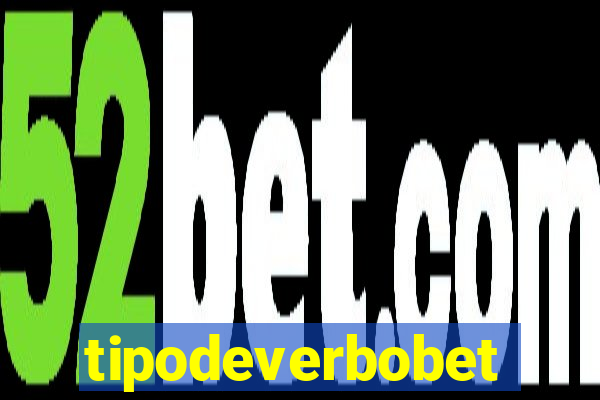 tipodeverbobet