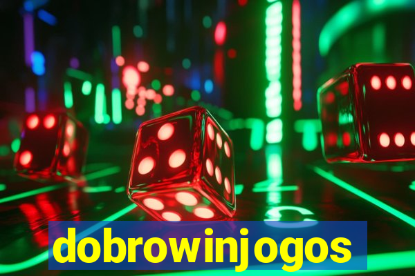 dobrowinjogos