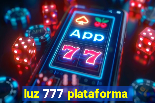 luz 777 plataforma