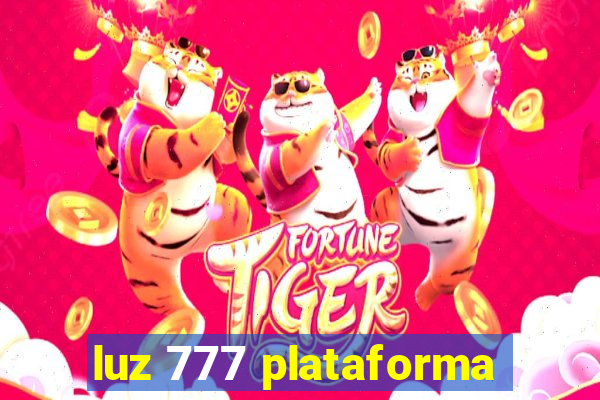 luz 777 plataforma