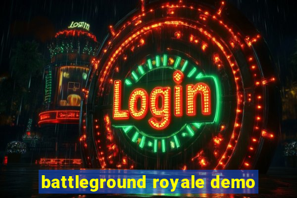 battleground royale demo