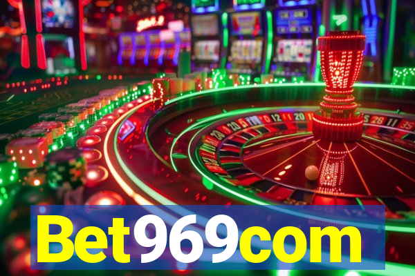 Bet969com