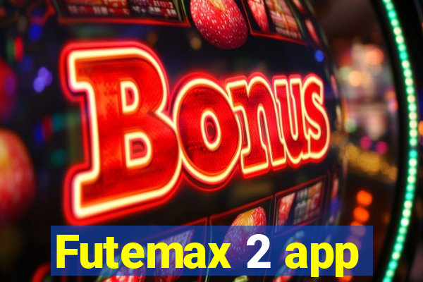 Futemax 2 app