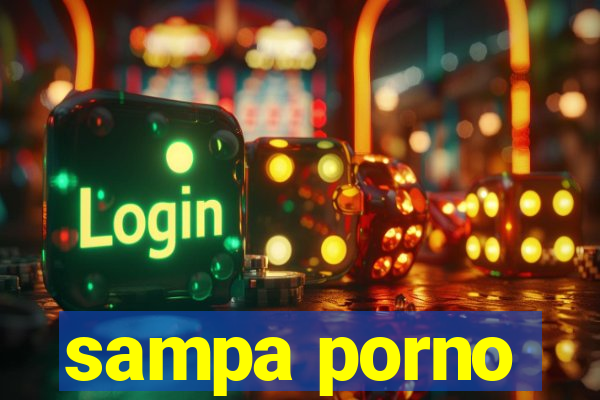 sampa porno