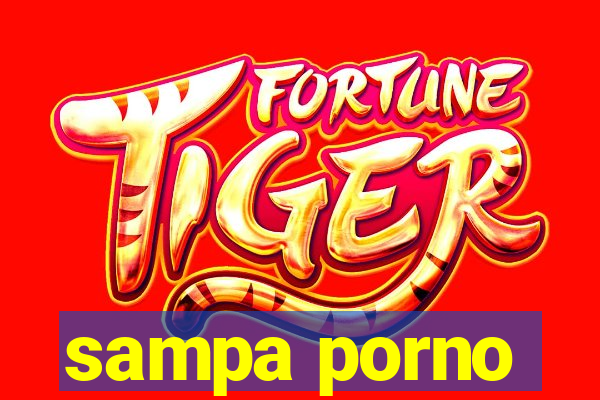 sampa porno