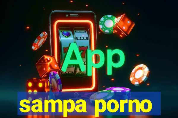 sampa porno