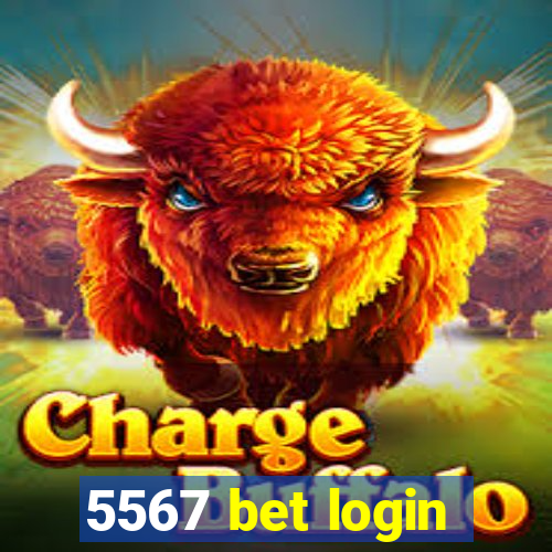 5567 bet login