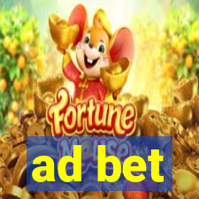 ad bet