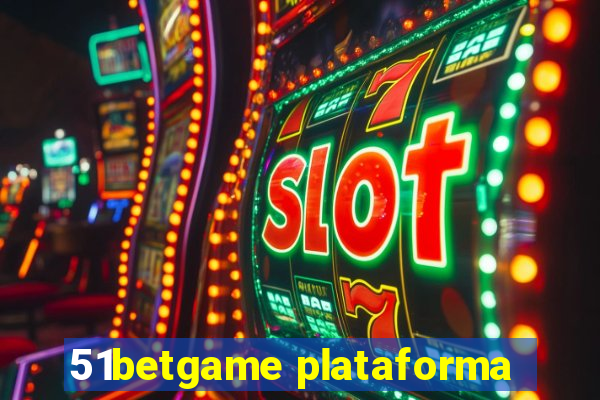 51betgame plataforma