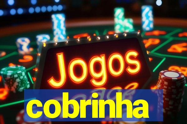 cobrinha