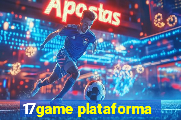 17game plataforma