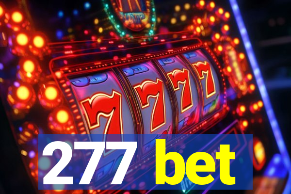 277 bet